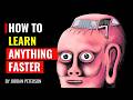 How To Learn ANYTHING Faster Than Anyone Andrew Huberman