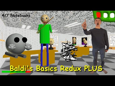 Baldi's Basics Redux PLUS - Baldi's Basics 1.3.2 decompiled Mod