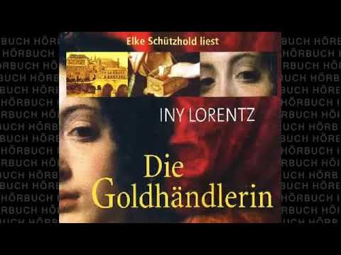 Iny Lorentz Die Goldhändlerin Roman Hörbuch Komplett Deutsch MMT