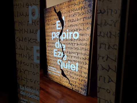 Exposición: El papiro de Ezequiel. La historia del códice P967
