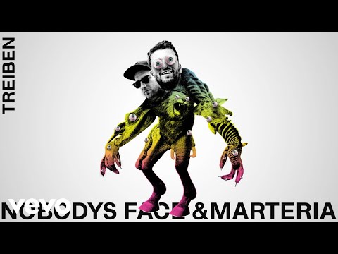 Nobodys Face, Marteria - Treiben