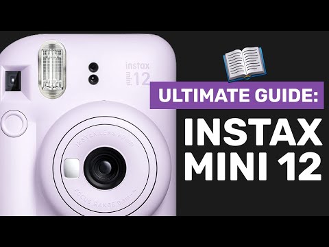 Ultimate Guide to the Fujifilm Instax Mini 12 w/ SHOOTING TIPS!