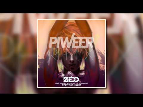 Zedd - Stay The Night ft. Hayley Williams (Piweer Remix)