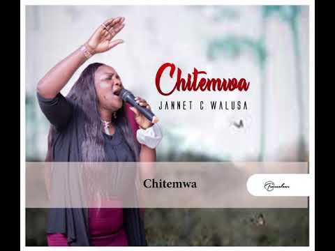 Janet C Walusa - chitemwa