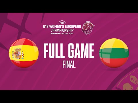 FINAL: Spain v Lithuania | Full Basketball Game | FIBA U18 Women's European Championship 2022