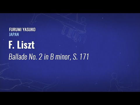 Franz Liszt - Ballade No. 2 in B minor, S. 171 | Furumi Yasuko