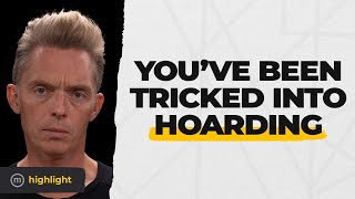 All Your Clutter Used To Be Money