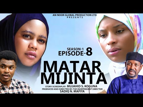 MATAR MIJINTA SEASON 1 EPISODE 8