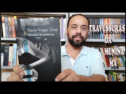 Travessuras da menina má (Mario Vargas Llosa) | Vandeir Freire