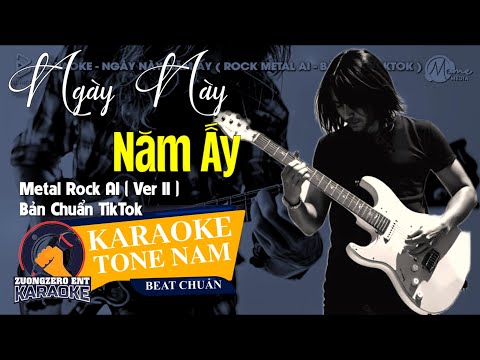 Karaoke | Ngày Này Năm Ấy (Metal Rock Tone Nam) - Việt Anh ft. TuAnhDao ♫ Em Đã Xa Anh Mất Rồi Người