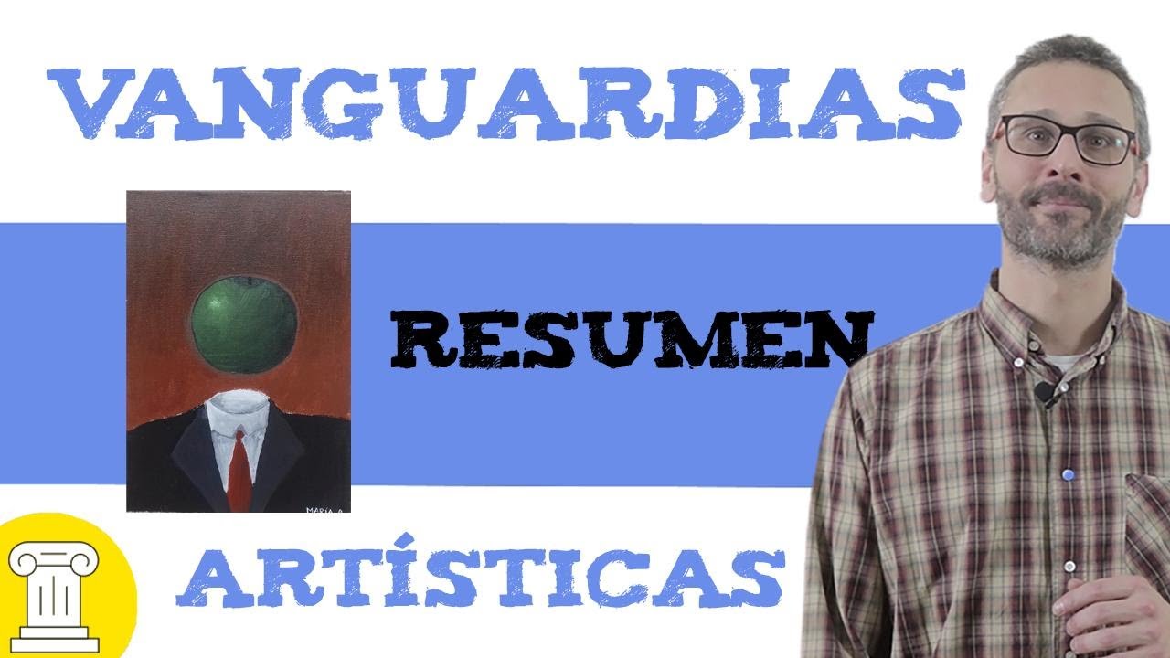 Vanguardias artísticas 🖼️Vanguardias SXX, cuales son?