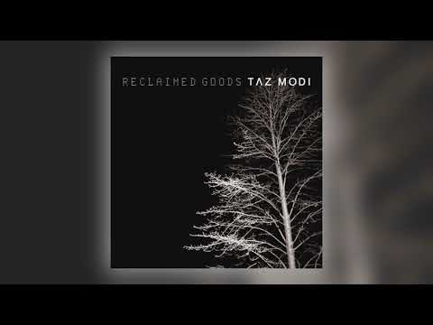 Taz Modi - Every Saint Has a Past [Audio]