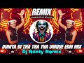 Duniya Di Tha Tha Tha Dj Remix New Unique Circuit Dancing Mix Dj Anik Remix Dj Arindam Remix