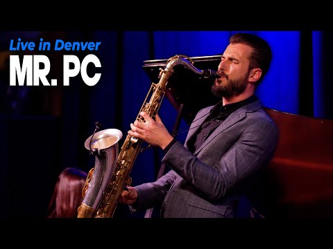 Mr. PC (John Coltrane) - Chad LB Live in Denver