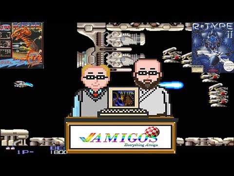 Amigos: Everything Amiga Podcast Episode 115 - R-Type & R-Type 2