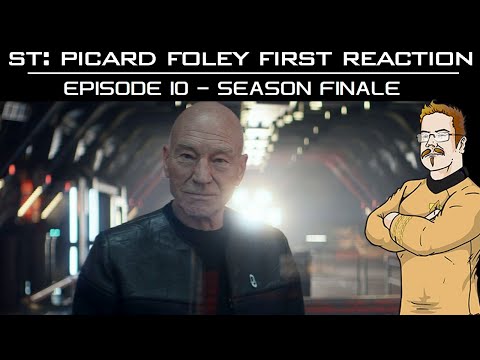 ST: Picard EP10 Season Finale - Captain Foley’s 1st Reaction
