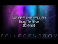We Are The Fallen - Bury Me Alive (Official ...