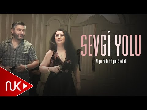 Vuqar Seda-Aynur Sevimli Sevgi yolu 2025