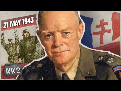 195 - Wrapping up the North African Campaign - WW2 - May 21 1943