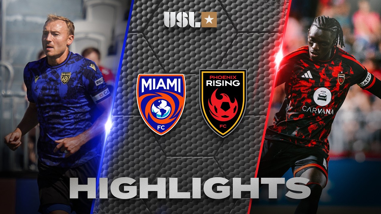 Miami vs Phoenix Rising Highlights