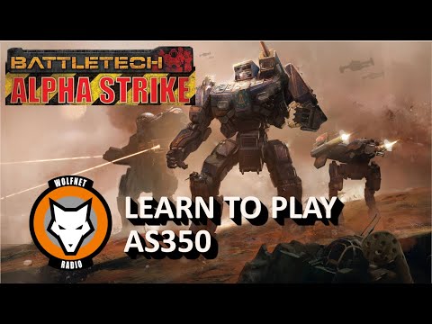 Battletech - Alpha Strike: Learn AS350 - a WNRP Special