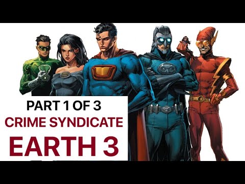 EARTH 3 PART 1 CRIME SYNDICATE (DC Multiverse Origins)