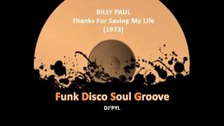 BILLY PAUL - Thanks For Saving My Life (1973)