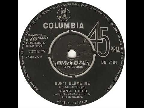UK New Entry 1964 (4a) Frank Ifield - Don't Blame Me