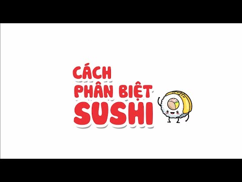 Cách phân biệt Sushi