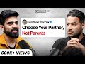 How To Choose The Right Partner Love Vs Arranged Marriage Divorces Shridhar FO313 Raj Shamani