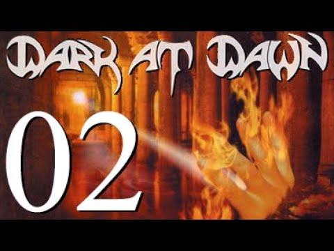 Dark at Dawn - First Beams of Light - 02 - Illusions