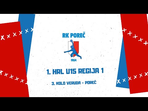 1.HRL U15 regija 1 3. kolo Veruda - Poreč