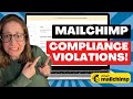 Mailchimp Compliance Violations Explained / Omnivore Warning (2024)