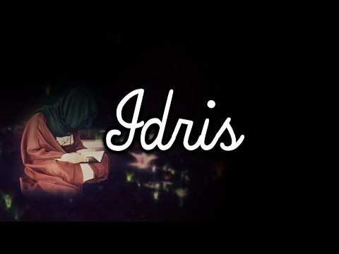 Prophet Idris [Enoch] | 03 |