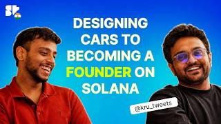 He went from a Car Designer to a Full-time Founder on Solana | Superteam India