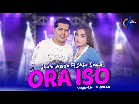 ORA ISO - SHINTA ARSINTA Feat  DELVA IRAWAN (Official Music Video)