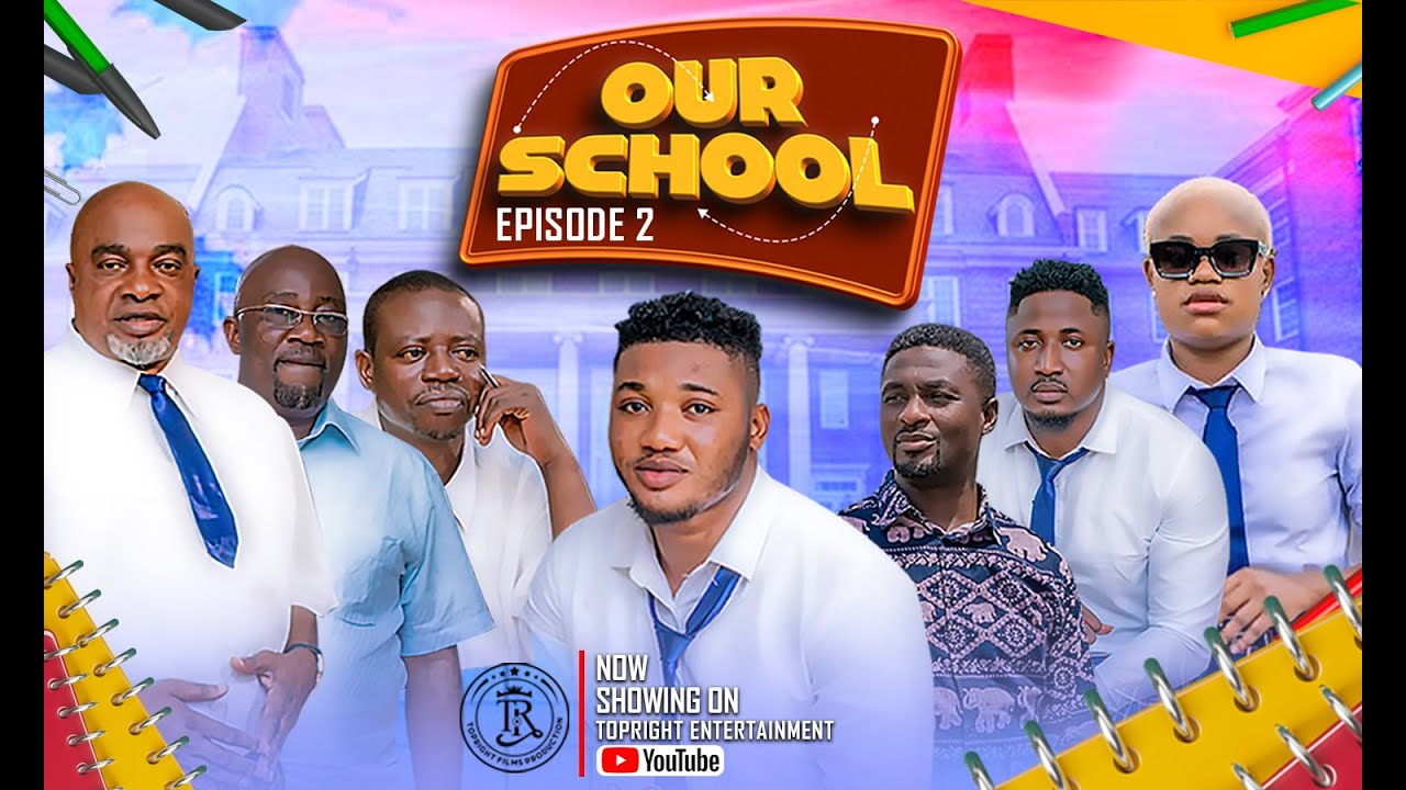 Our School EP 2 Latest 2024 Comedy Series Temitope Iledo | Adeniyi Johnson | okele | Olaiya Igwe