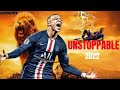 Kylian Mbappe • UNSTOPPABLE 2022• Sublime Skills And Goals