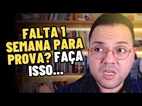 COMO ESTUDAR FALTANDO 1 SEMANA PROVA
