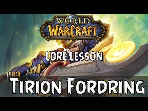 World of Wacraft lore lesson 1: Tirion Fordring