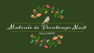Edouard GARNIER: Matinée de Printemps No.4 ｜Piano 4 hands-連弾｜Piano Duo Ruban