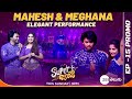 Mahesh Meghana Elegance Performance Super Jodi Semi Finale EP 15 This Sun 9PM ZeeTelugu