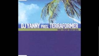 DJ Yanny pres. Terraformer - Won't Forget These Days (VooDoo & Serano Summer Remix) [2003]