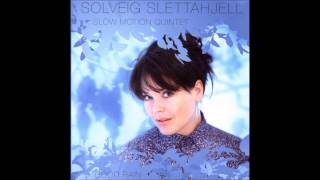 SOLVEIG SLETTAHJELL  -  Good Rain