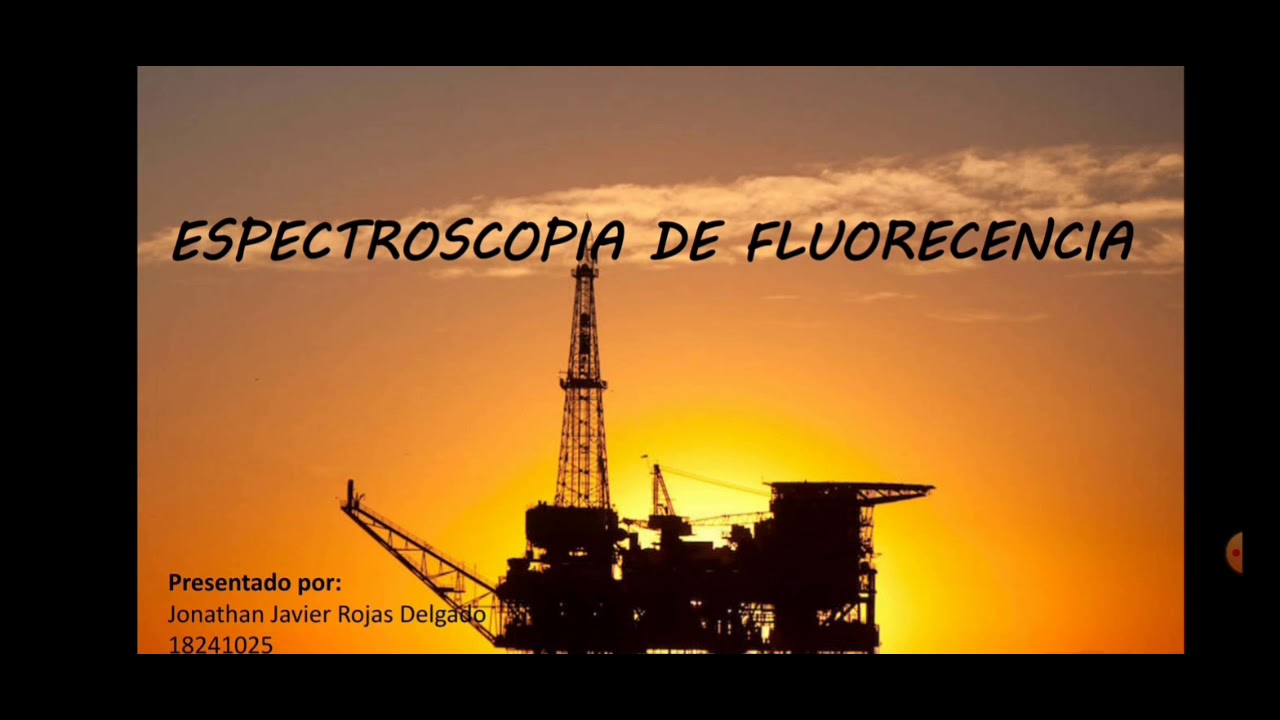 ESPECTROSCOPIA DE FLUORESCENCIA