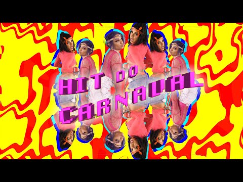 Hit Do Carnaval - Kaya Conky, Potyguara Bardo e CyberKills