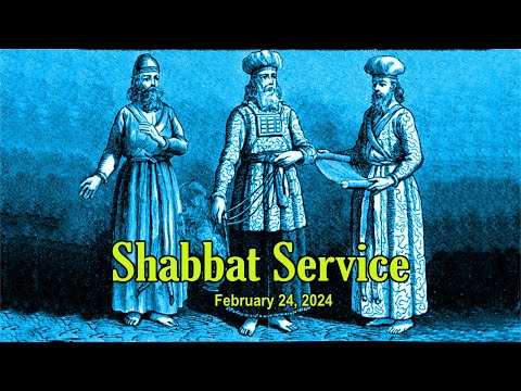 Adat Yeshua Ha Adon – Shabbat Service 2/24/2024