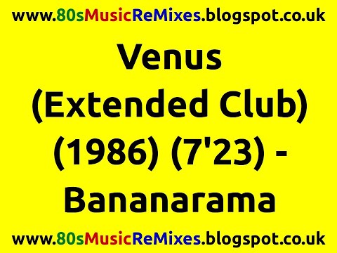 Venus (Extended Club Mix) - Bananarama | 80s Dance Music | 80s Club Mixes | 80s Club Music | 80s Pop