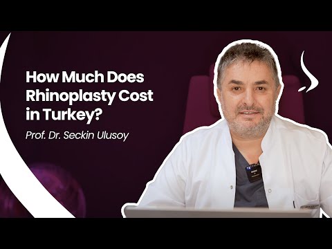 How Much Does Rhinoplasty Cost in Turkey? | Dr. Seckin Ulusoy