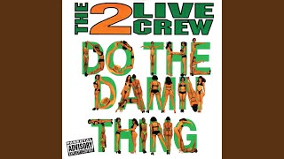 Do The Damn Thing (Dancin' Bonus Beats)